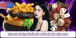 Cách Chơi Xì Dách Dễ Hiểu Giúp Người Mới Nắm Luật Nhanh